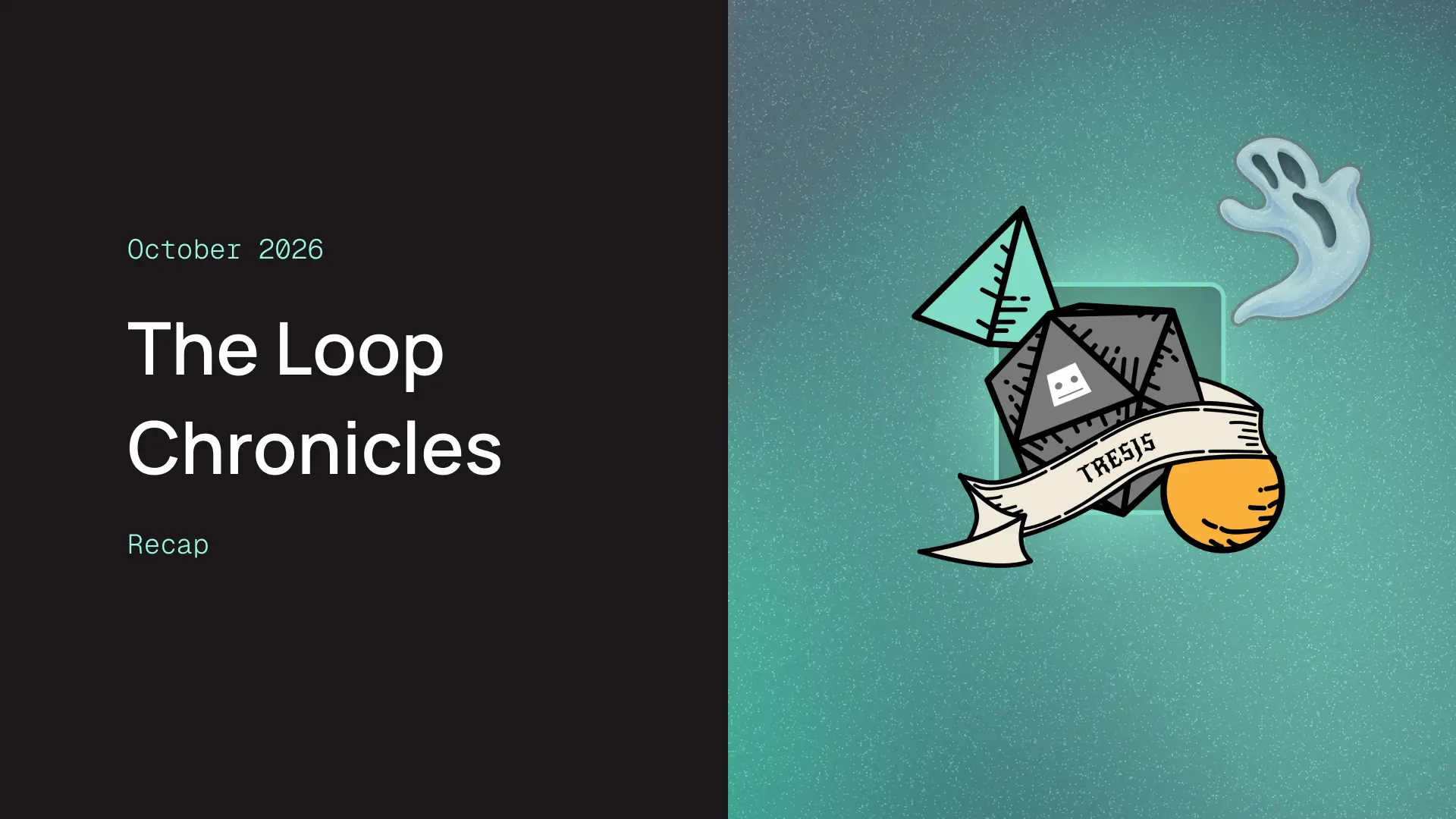 The Loop Chronicles: October 2026 Recap